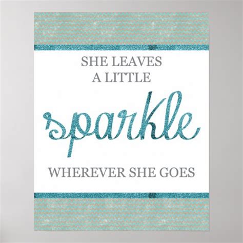 she leaves a little sparkle wherever she goes poster zazzle