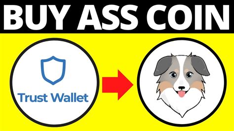 How To Buy Ass Coin On Trust Wallet Australian Safe Shepherd Youtube