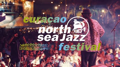 curacao north sea jazz festival     youtube
