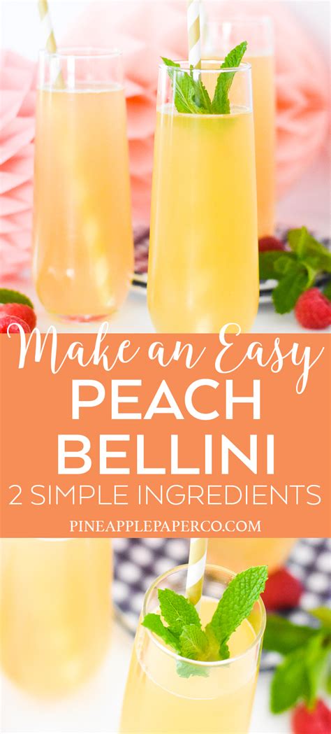 easy peach bellini recipe simple peach bellini pineapple paper co