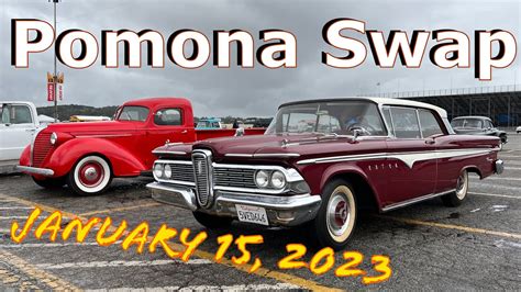 Pomona Swap Meet And Classic Car Show January 15 2023 Youtube