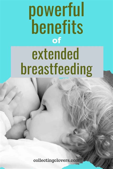 11 Powerful Benefits Of Extended Breastfeeding Nursing Beyond A Year