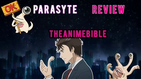 should you watch parasyte the maxim anime review youtube