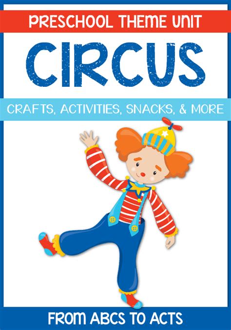circus preschool theme  abcs  acts