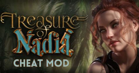 Treasure Of Nadia Cheat Mod [v1 0117] Download