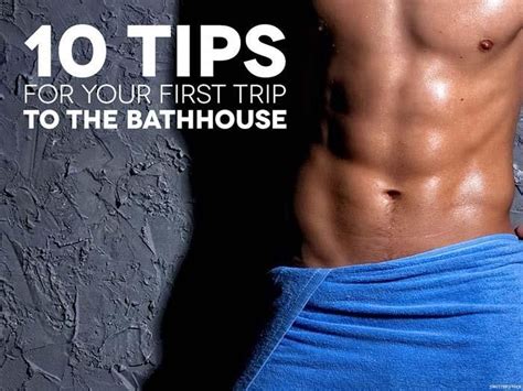 10 Simple Tips For Your First Bathhouse Experience