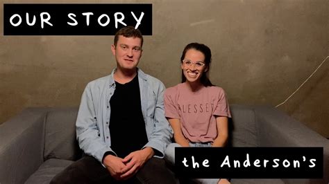 Our Story The Andersons Youtube