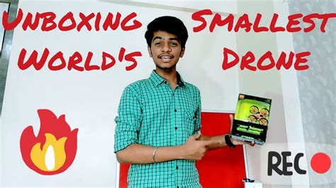 unboxing worlds smallest drone youtube