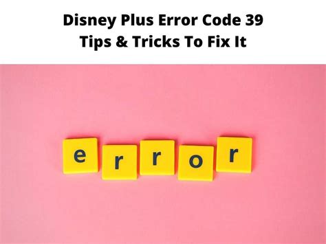 solved disney  error code  easy fix guide