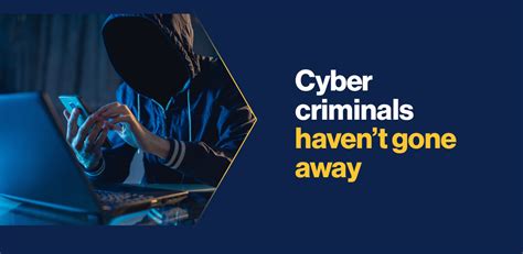 Cyber Criminals Haven’t Gone Away Bci