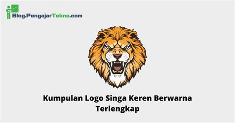 kumpulan logo singa keren berwarna terlengkap blog pengajar tekno