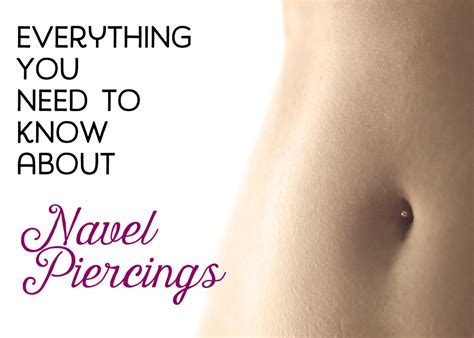 Navel Piercing Preparation Aftercare And Pain Management Hubpages
