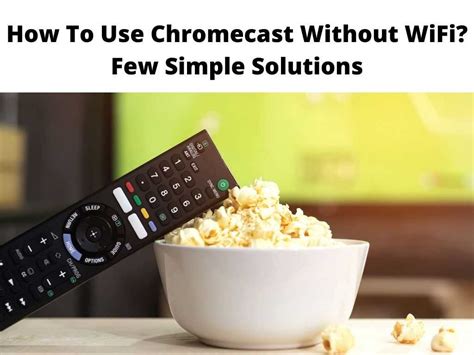 chromecast  wifi guide