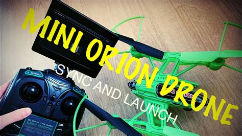 mini orion drone launch tutorial youtube