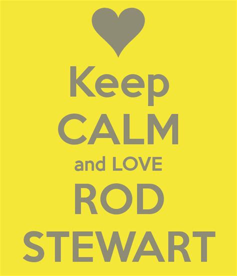 i love rod stewart nobody has voted for this poster yet why don t you rod in 2019 rod