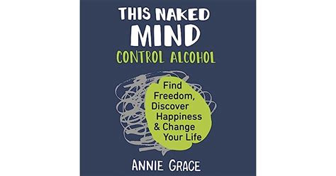 This Naked Mind By Annie Grace