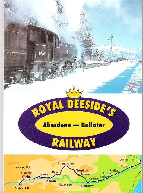 Royal Deeside S Railway Aberdeen To Ballater