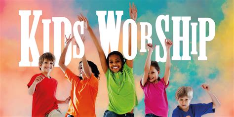 kids praise  worship churchgistscom
