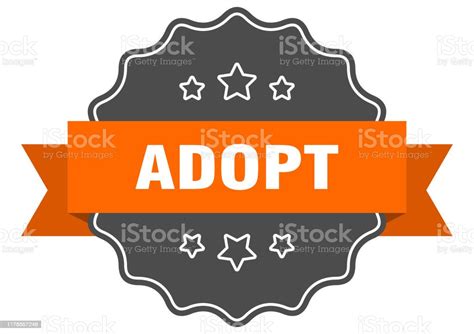 adopt isolated seal adopt orange label adopt stock illustration  image  award