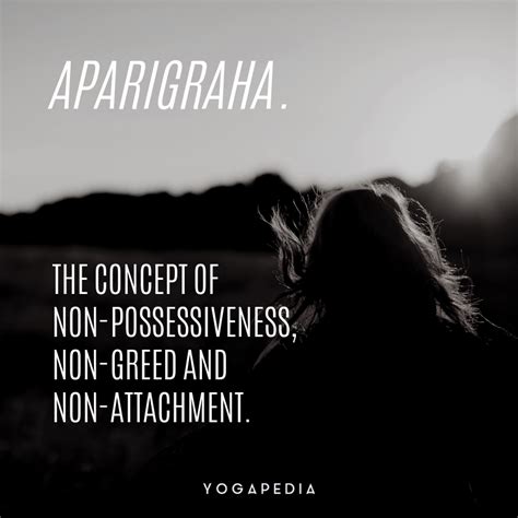 aparigraha definition  yogapedia aparigraha quotes