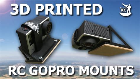 printed rc gopro mounts youtube