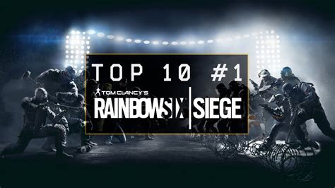 top 10 kills 1 tom clancy s rainbow six siege youtube