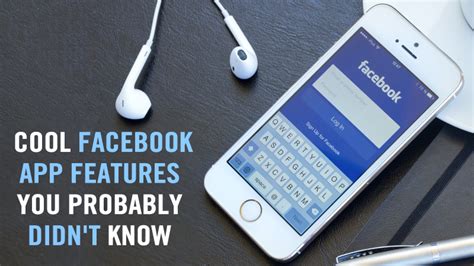 cool facebook app features   didnt
