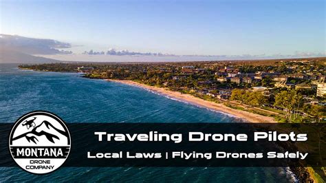 local drone laws traveling   drone  flying safely montana drone company