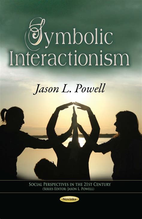 symbolic interactionism nova science publishers
