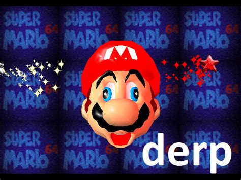 Derpy Mario 64 Derp Know Your Meme