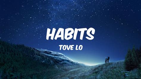 tove lo~habits stay high lyrics youtube