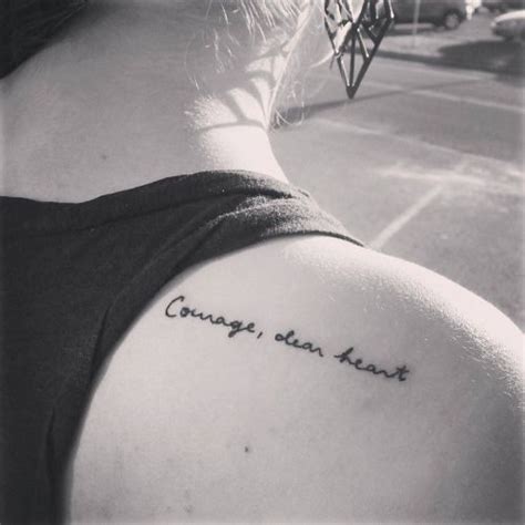 The Word Made Flesh Courage Dear Heart Tattoo Alone Tattoo Tattoos