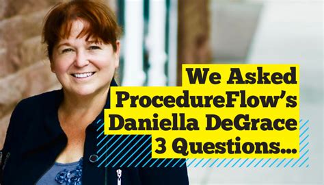 expert faster  questions  procedureflows daniella degrace huddletoday