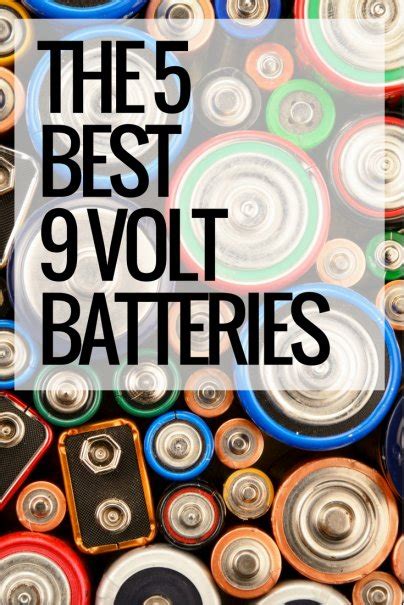 the 5 best 9 volt batteries