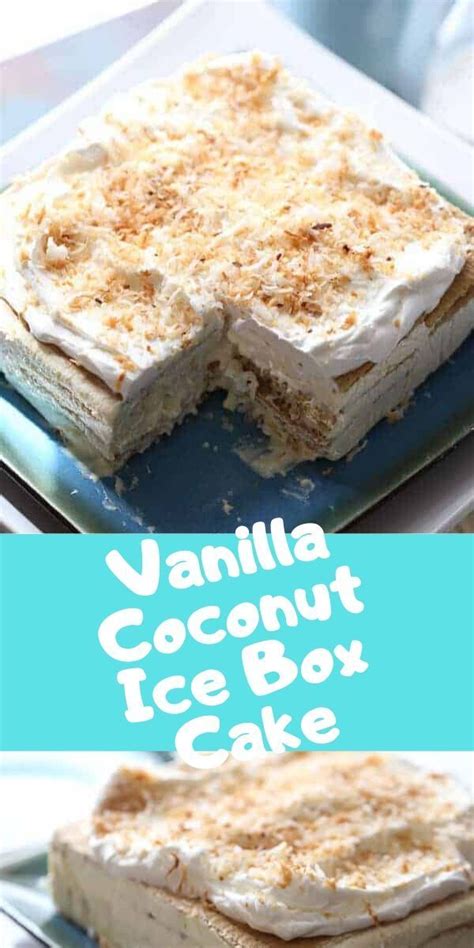vanilla coconut ice box cake icebox cake icebox cake recipes