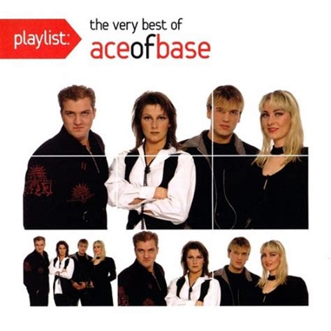 playlist the very best of ace of base ace of base songs reviews credits allmusic