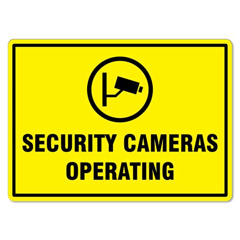 security cameras operating sign  signmaker