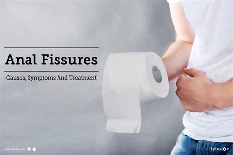Anal Fissures Causes Symptoms And Treatment By Dr Manoj Kumar
