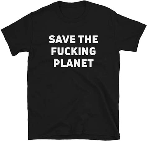 save the fucking planet shirt earth day shirts for women and men planet