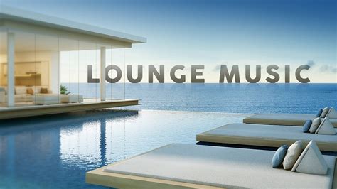 lounge music playlist youtube music