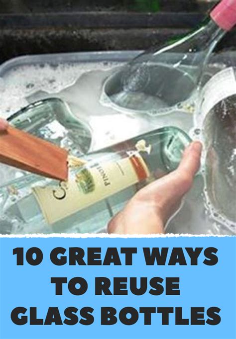 10 Great Ways To Reuse Glass Bottles Glass Bottles