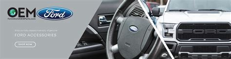world ford oem ford parts accessories manufacturer warranty ford world oem parts