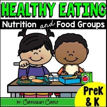 healthy eating nutrition food groups prek    nutrition