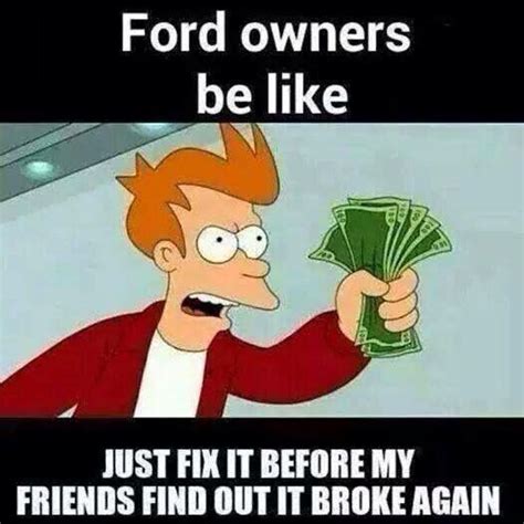 Ford Jokes Ford Jokes Ford Humor Funny Car Memes
