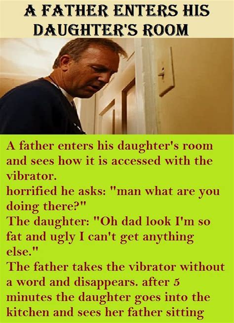 a father enters his daughter s room in 2020 funny stories father jokes