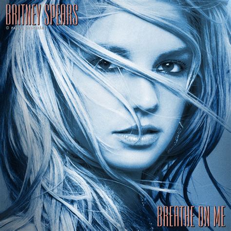 Britney Spears Breathe On Me Lyrics Genius