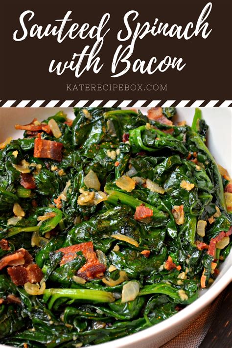 spinach recipes sauteed bacon recipes side dish recipes vegetable recipes vegetarian recipes