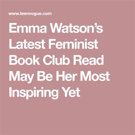 Emma Watson’s Latest Feminist Book Club Read May Be Her
