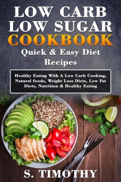 carb  sugar cookbook quick easy diet recipes