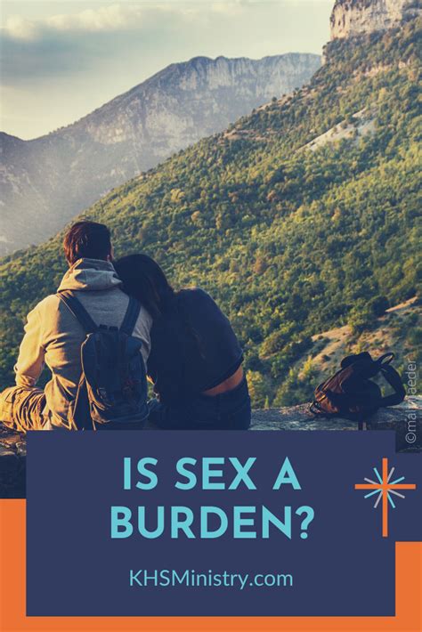 Is Sex A Burden Knowing Her Sexually